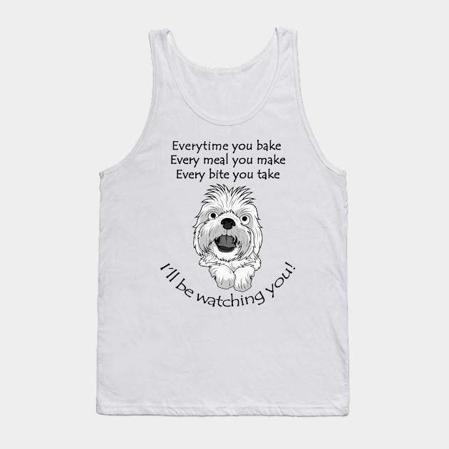 I'll be Watching You! Tank Top by SandraKC